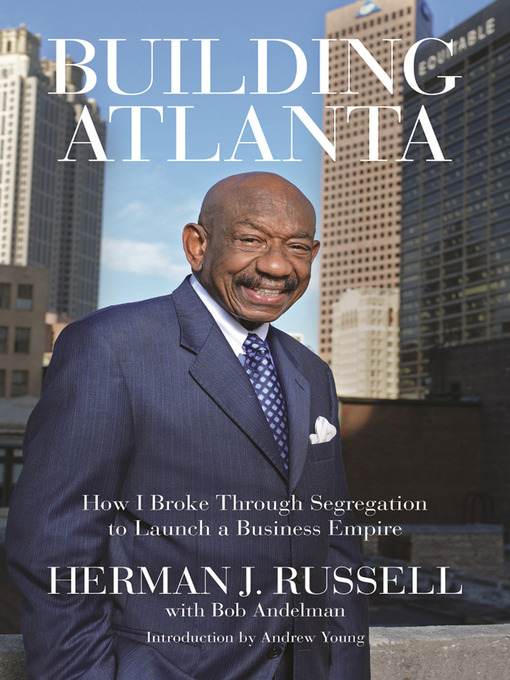 Title details for Building Atlanta by Herman Russell - Available
